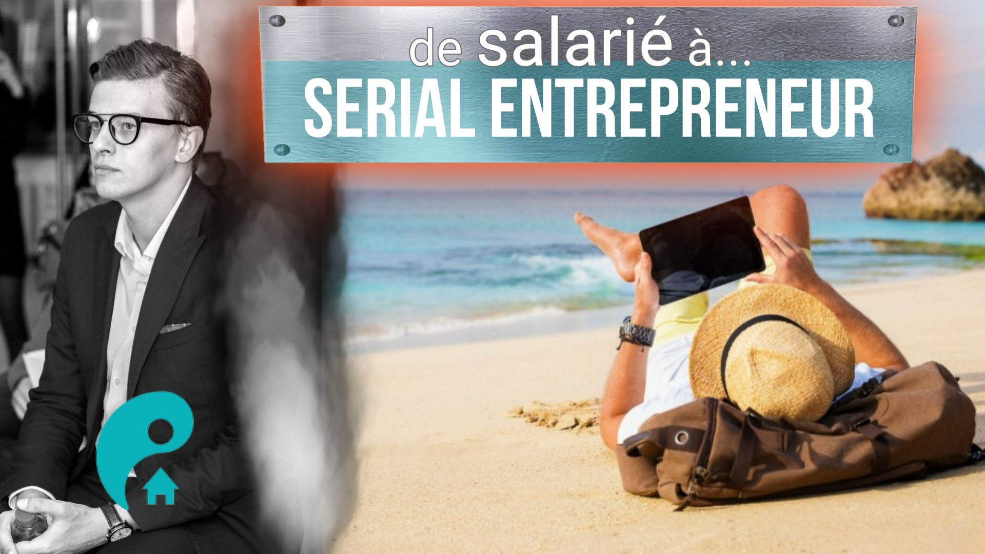 de salarié à Serial Entrepreneur